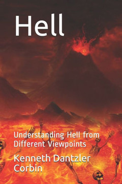 Hell: Understanding Hell from Different Viewpoints