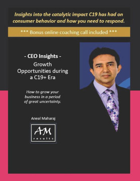 - CEO Insights - Growth Opportunities during a C19 Era: How to grow your business ina period of great uncertainty