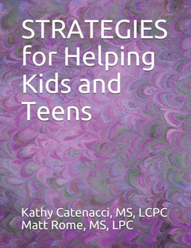 STRATEGIES for Helping Kids and Teens