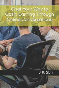 Chat Your Way to Cash: Earning Through Online Conversations