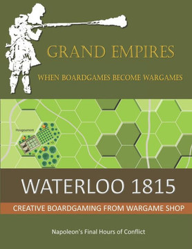 Waterloo 1815: Napoleon's Final Hours Of Conflict