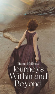 Journeys Within and Beyond Journeys Within and Beyond