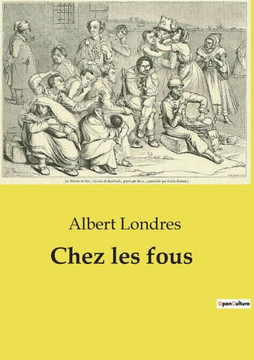 Chez les fous Chez les fous