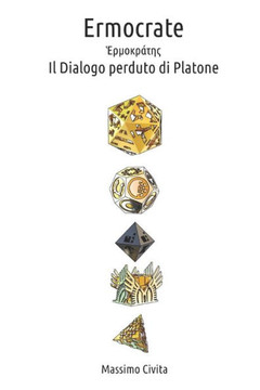 Ermocrate: Il Dialogo perduto di Platone