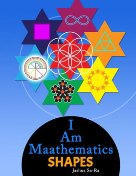 I Am Maathematics: Shapes