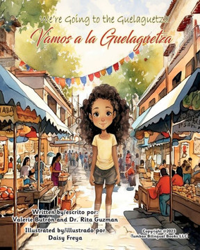 We're Going to the Guelaguetza / Vamos a la Guelaguetza