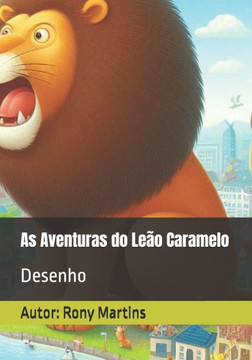 As Aventuras do Leão Caramelo: Desenho