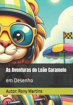 As Aventuras do Leão Caramelo: em Desenho