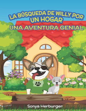 La Búsqueda de Willy por un Hogar - Una Aventura Genial