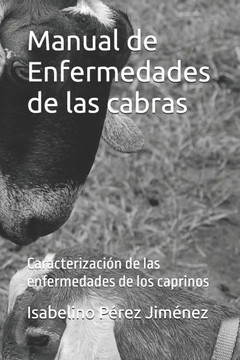 Manual de Enfermedades de las cabras: Caracterización de las enfermedades de los caprinos