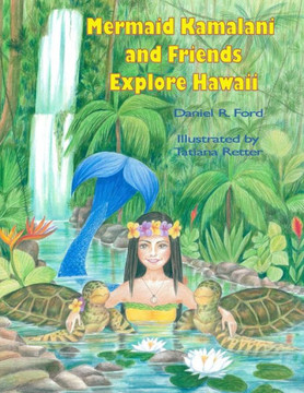 Mermaid Kamalani And Friends Explore Hawaii