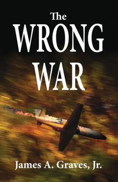 The Wrong War The Wrong War
