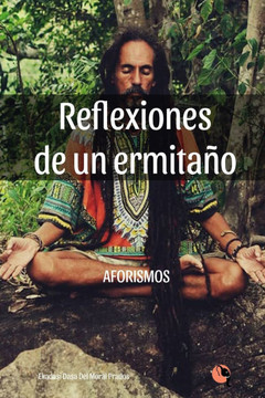 Reflexiones de un ermitaño: Aforismos