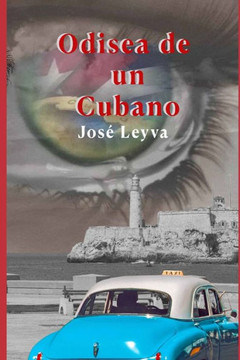 Odisea de un Cubano