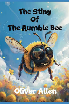 The Sting of The Rumble Bee