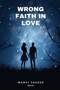 Wrong Faith in love