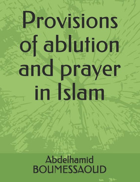 Provisions of ablution and prayer in Islam