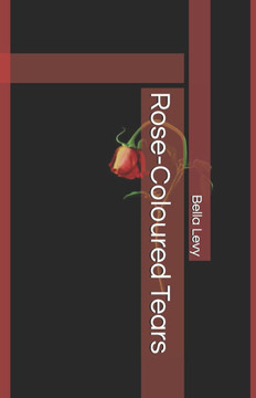 Rose-Coloured Tears