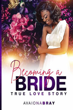 Becoming A Bride