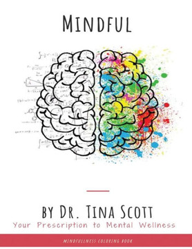 Mindful: Your Prescription to mental Wellness