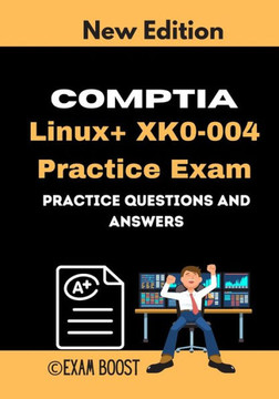 CompTIA Linux XK0-004 Practice Exam: Actual New Exams Questions and Answers
