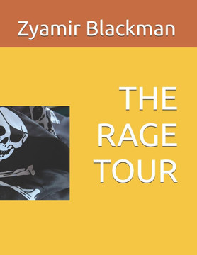 The Rage Tour Book One