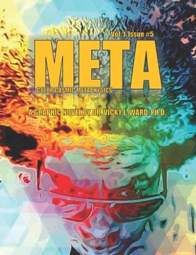 Meta: Color Cosmic Metaphysics