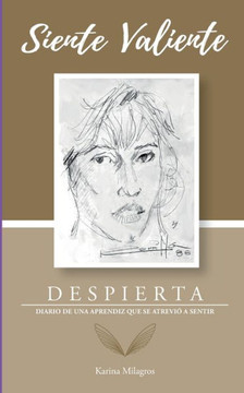 Siente Valiente: Despierta