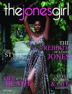 The Rebirth of Keiera Jones: Style Stories & Life Lessons Vol. 1