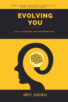 Evolving You: Self-Learning and Reinvention