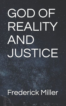 God of Reality and Justice