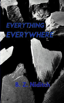 Everything, Everywhere Everything, Everywhere