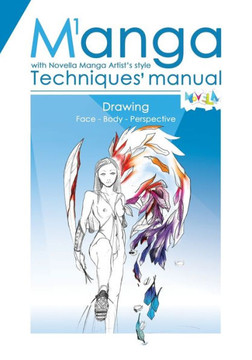 Manual of Manga Techniques. Chapter 1: Face, Body, Perspective. Easy way to draw with step-by-step examples