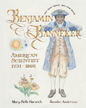 Benjamin Banneker American Scientist: Signs of Learning® Benjamin Banneker American Scientist: Signs of Learning®