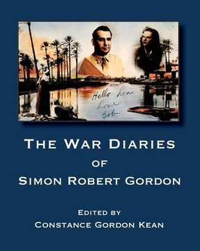 The War Diaries of Simon Robert Gordon