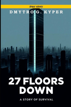 27 Floors Down: A Real-Time Psychological Survival Thriller