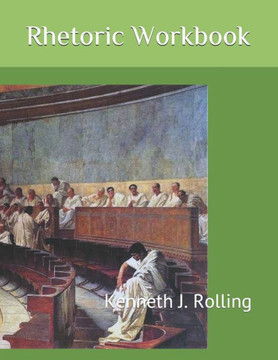 Rhetoric Workbook