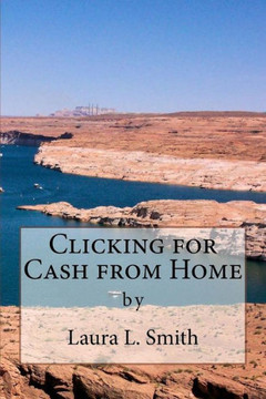 Clicking For Cash From Home