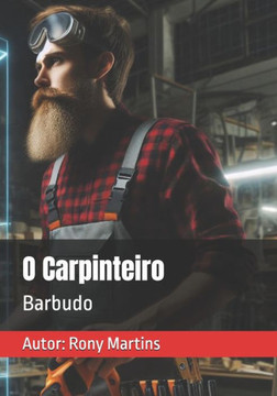O Carpinteiro: Barbudo