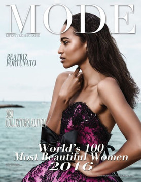 Mode Lifestyle Magazine World's 100 Most Beautiful Women 2016: 2020 Collector's Edition - Beatriz Fortunato Cover