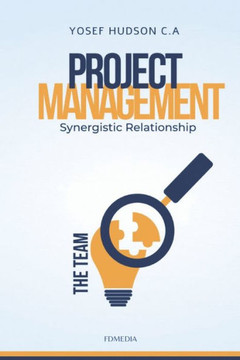 Synergistic relationship: In project management