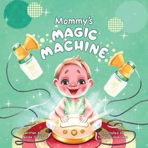 Mommy's Magic Machine