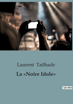 La Noire Idole