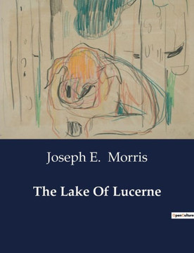 The Lake Of Lucerne