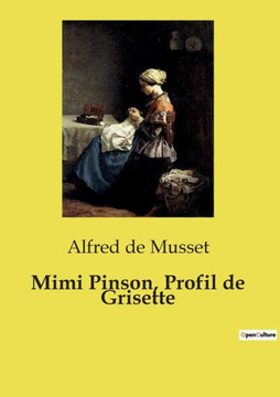 Mimi Pinson, Profil de Grisette