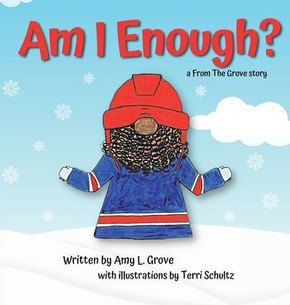 Am I Enough? a From The Grove story