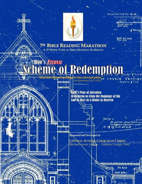 God'S Eternal Scheme Of Redemption: 7Th Bible Reading Marathon God'S Eternal Scheme Of Redemption: 7Th Bible Reading Marathon