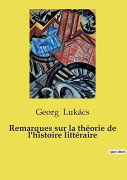 Remarques sur la théorie de l'histoire littéraire