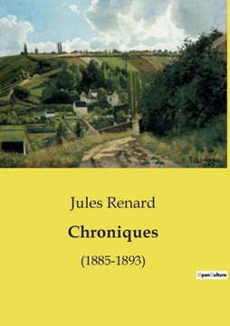 Chroniques: (1885-1893)