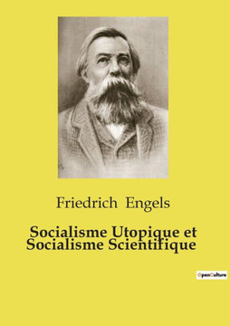 Socialisme Utopique et Socialisme Scientifique Socialisme Utopique et Socialisme Scientifique